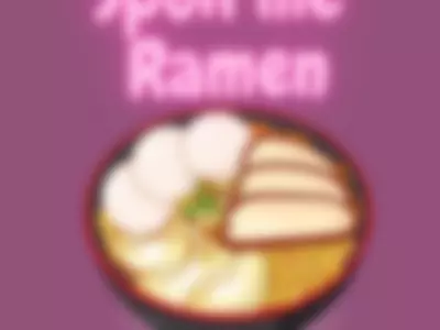 Spoil me a Ramen! by NicoleTate