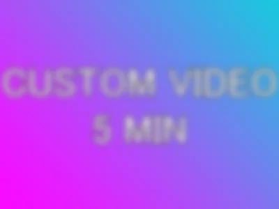 CUSTOM VIDEO 5 MIN by Molly-Kelt