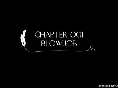 CHAPTER 001 - BlowJob - Sra NW 💜 by Sra. NATASHA WALKER