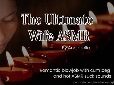 AUDIO: The Ultimate Wife ASMR by Annabelle English